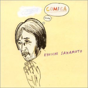 Cover for Ryuichi Sakamoto · Comica (CD) (2002)