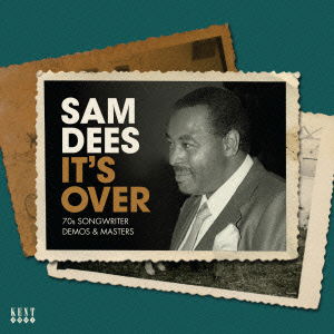 Cover for Sam Dees · It's over 70s Songwriter Demos &amp; Masters (CD) [Japan Import edition] (2015)