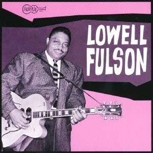 Cover for Lowell Fulson (CD) [Japan Import edition] (2013)