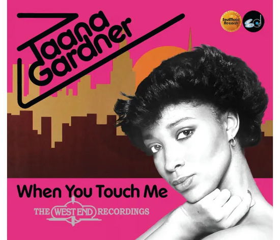 Cover for Taana Gardner · When You Touch Me - Expanded Edition (CD) [Expanded 2Cd edition] (2024)