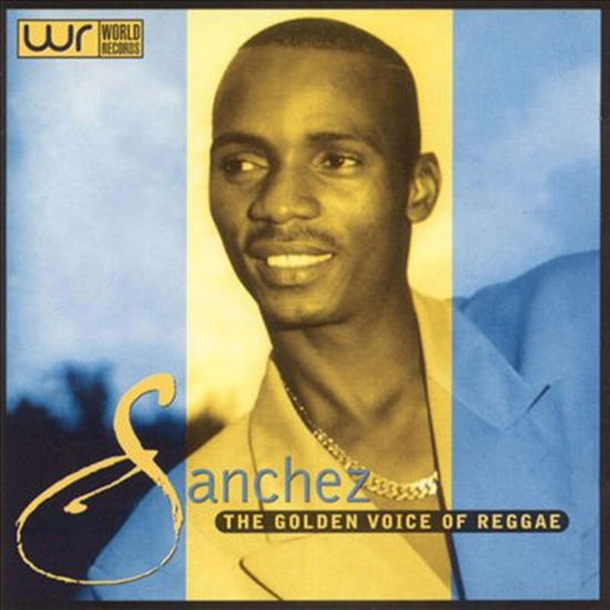 Cover for Sanchez · The Golden Voice Of Reggae (CD) (2015)