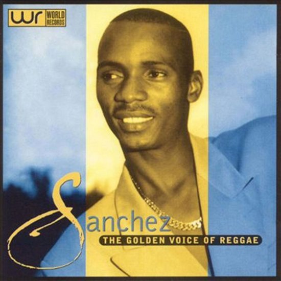 Cover for Sanchez · The Golden Voice Of Reggae (CD) (2014)