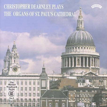 Cover for Christopher Dearnley · The Organs Of St.Pauls Cathedral. London (CD) (2018)