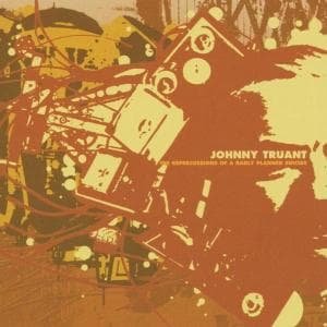 Repercussions of a Badly Planned Suicide - Johnny Truant - Musik - UNDERGROOVE - 5060047110037 - 10. januar 2020