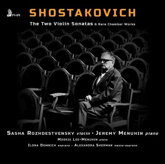 Cover for D. Shostakovich · Two Violin Sonatas &amp; Rare Chamber Works (CD) (2019)