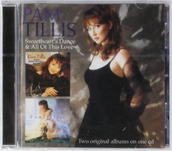 Cover for Pam Tillis · Sweetheart's Dance / All of This Love (CD) (2014)