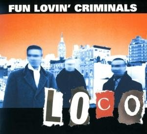 Loco - Fun Lovin' Criminals - Música - CHRYSALIS - 5060516090037 - 7 de abril de 2021