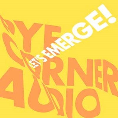 Cover for Pye Corner Audio · Let's Emerge! (CD) (2022)