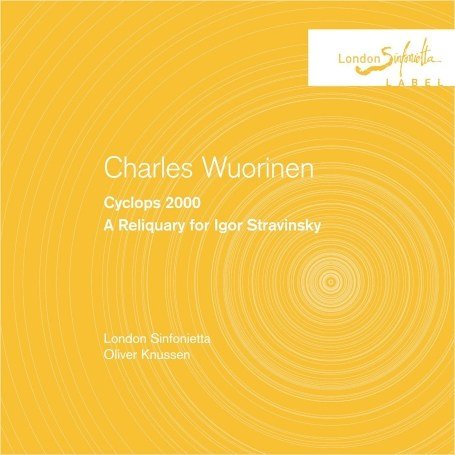 Wuorinen: Cyclops 2000 - London Sinfonietta / Knussen - Musikk - LOS - 5065000796037 - 30. juni 2009