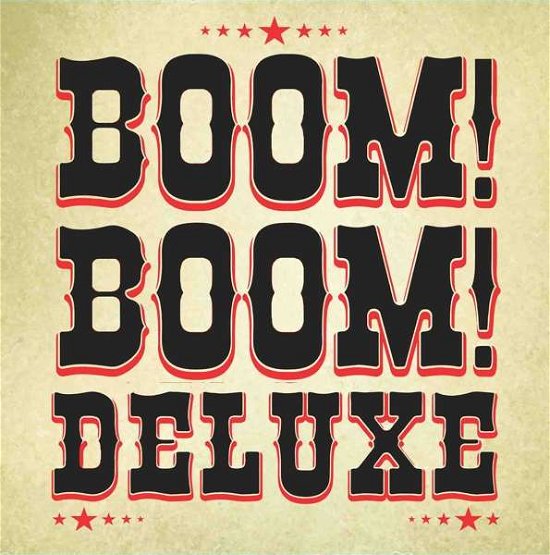 Cover for Boom! Boom! Deluxe · Boom Boom Deluxe (LP) (2018)
