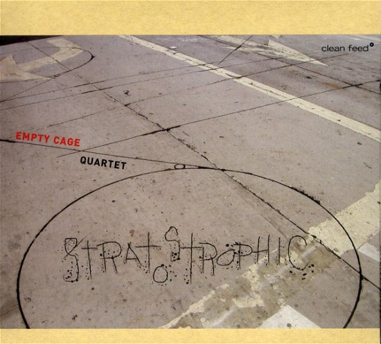 Stratostrophic - Empty Cage Quartet - Musikk - CLEAN FEED - 5609063001037 - 6. juni 2008