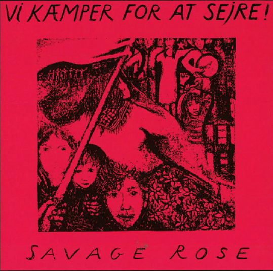 Vi Kæmper for at Sejre! - Savage Rose - Muzyka - VME - 5700770000037 - 31 grudnia 2011