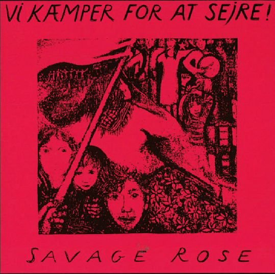 Cover for Savage Rose · Vi Kæmper for at Sejre! (CD) (2011)