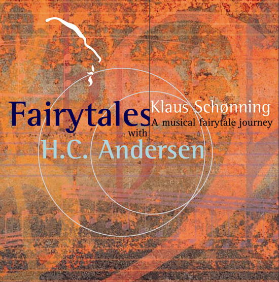 Fairytales - Klaus Schønning - Musiikki - MusicVenture - 5706274001037 - maanantai 12. tammikuuta 2009