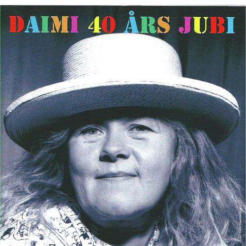 Cover for Daimi · 40 Års Jubi (CD) (2006)