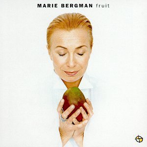 Fruit - Marie Bergman - Musiikki - STUNT - 5709001196037 - perjantai 15. maaliskuuta 2019