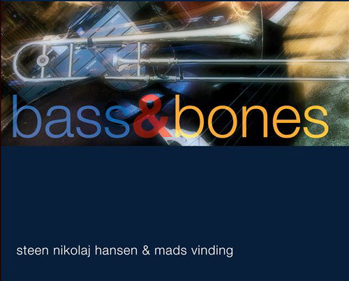 Cover for Steen Nikolaj &amp; Mads Vinding · Bass &amp; Bones (CD) (2010)