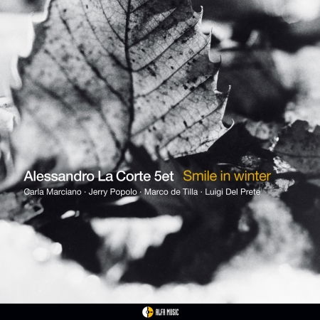 Cover for Alessandro La Corte · Smile in Winter (CD) (2017)