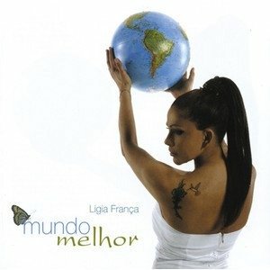 Mundo Melhor - Ligia Franca - Musik - CALIGOLA - 8033433291037 - 20. Dezember 2019