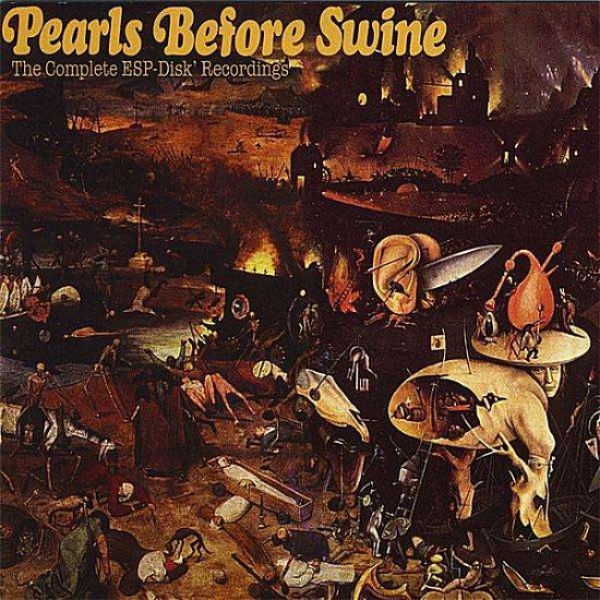 Cover for Pearls Before Swine · Complete Esp Recordings (CD) (2005)