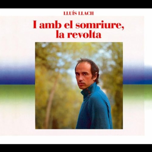 Cover for Lluis Llach · I Amb El Somriure, La Revolta (CD) [Digipak] (2007)