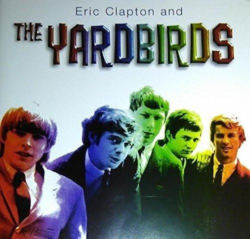 Cover for Eric Clapton &amp; the Yardbirds (CD) (2005)