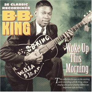 Cover for B.b. King · Woke Up This Morning (CD) (2006)