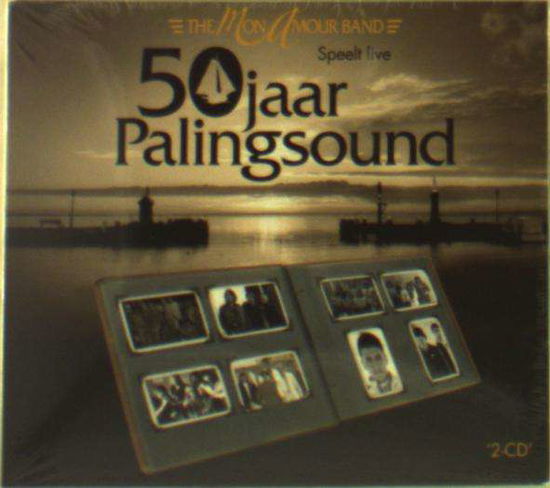 50 Jaar Palingsound - Mon Amour Band - Musique - RED BULLET - 8712944663037 - 9 mars 2017