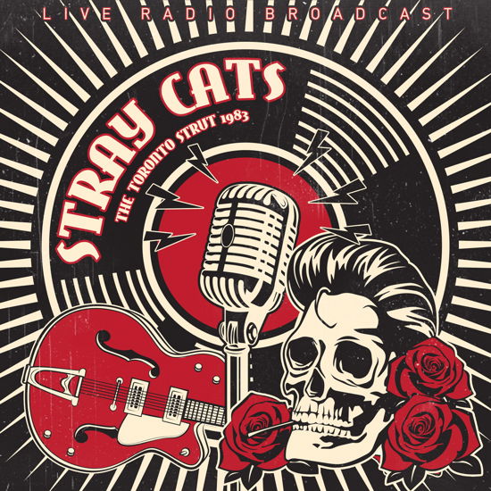Cover for Stray Cats · Best Of The Toronto Strut (Live) Broadcast Live From Massey Hall. Toronto. 1983 (LP) (2021)