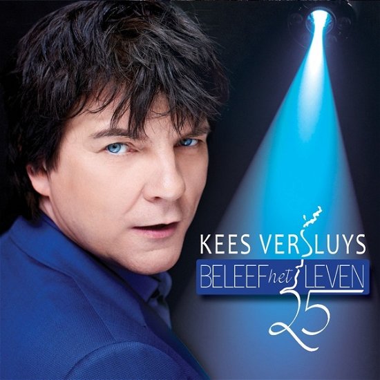 Cover for Kees Versluys · Beleef Het Leven (CD) (2018)