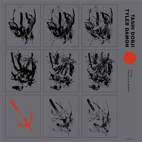 Cover for Dorji, Tashi &amp; Tyler Damon · To Catch A Bird In A Net Of Wind (LP) (2020)