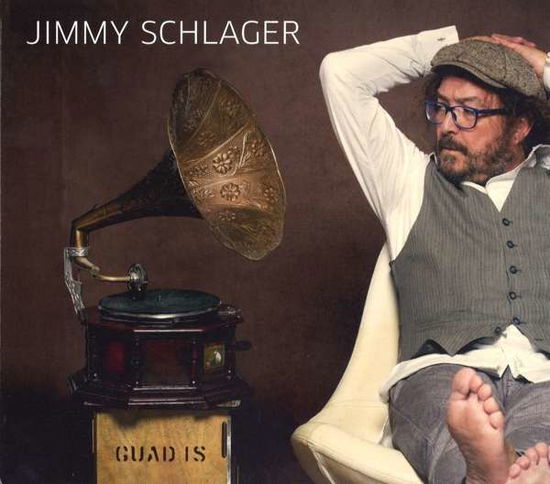 Cover for Jimmy Schlager · Schlager: Guad is (CD) (2016)