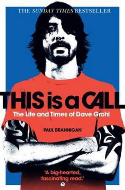 Cover for Dave Grohl · The Life And Times Of Dave Grohl - This Is A Call (Paperback Bog) (2019)
