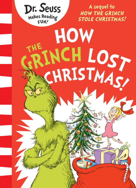 Cover for Dr. Seuss · How the Grinch Lost Christmas!: A sequel to How the Grinch Stole Christmas! (Paperback Bog) (2024)