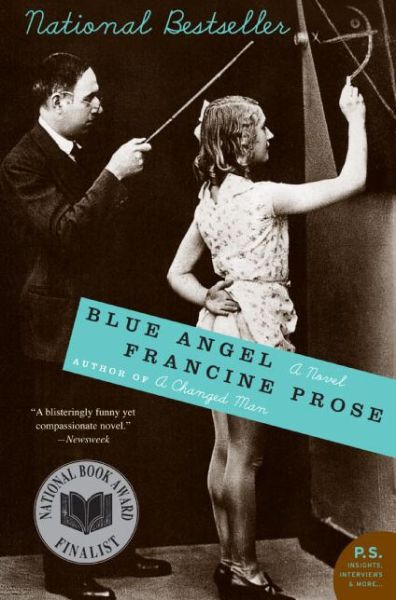 Blue Angel: A Novel - Francine Prose - Books - HarperCollins - 9780060882037 - February 28, 2006