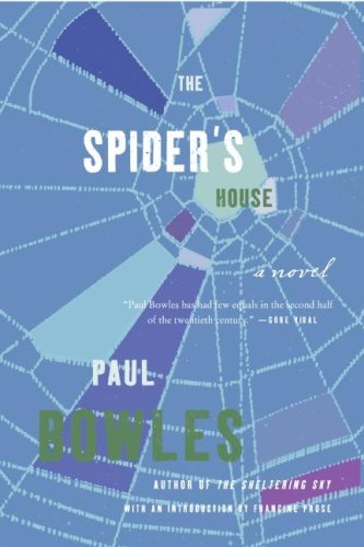 Cover for Paul Bowles · Spider's House: A Novel (Taschenbuch) (2006)