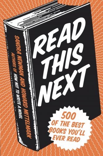 Read This Next: 500 of the Best Books You'll Ever Read - Sandra Newman - Livros - Harper Perennial - 9780061856037 - 2 de novembro de 2010