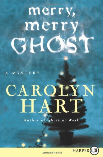 Cover for Carolyn Hart · Merry, Merry Ghost (Bailey Ruth Mysteries, No. 2) (Paperback Book) [Lrg edition] (2009)