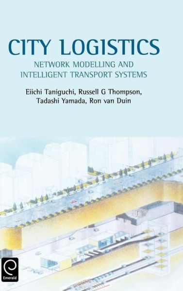 Cover for Eiichi Taniguchi · City Logistics: Network Modelling and Intelligent Transport Systems (Hardcover Book) (2001)