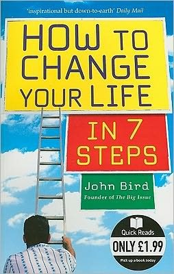 Cover for John Bird · How to Change Your Life in 7 Steps (Paperback Bog) (2006)