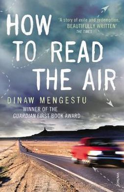 Cover for Dinaw Mengestu · How to Read the Air (Paperback Book) (2012)