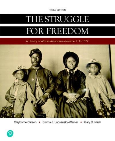 Cover for Clayborne Carson · Struggle for Freedom, The: A History of African Americans To 1877, Volume 1 (Loose-leaf) (2018)