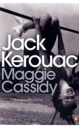 Cover for Jack Kerouac · Maggie Cassidy - Penguin Modern Classics (Paperback Bog) (2009)