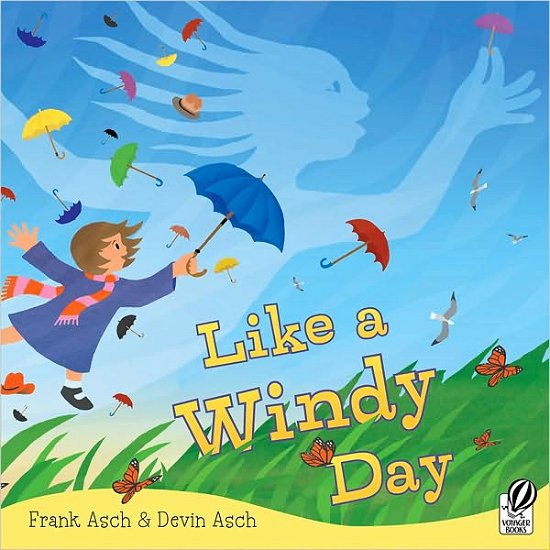 Cover for Frank Asch · Like a Windy Day (Paperback Book) [Reprint edition] (2008)