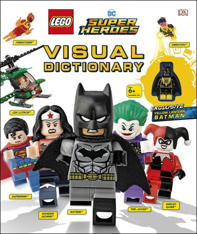 LEGO DC Comics Super Heroes Visual Dictionary: With Exclusive Yellow Lantern Batman Minifigure - Elizabeth Dowsett - Libros - Dorling Kindersley Ltd - 9780241320037 - 6 de septiembre de 2018