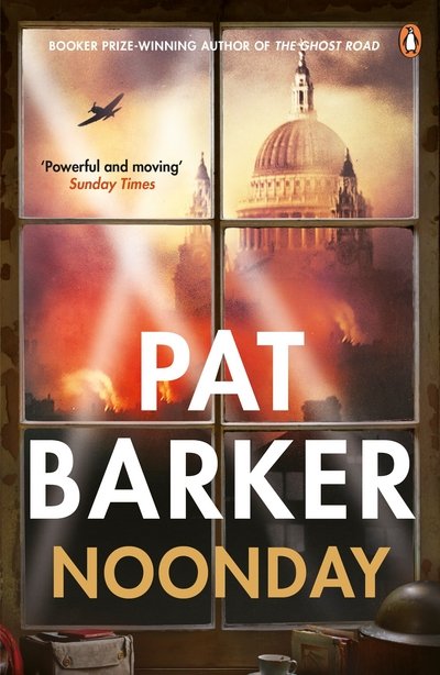 Cover for Pat Barker · Noonday - The Life Class Trilogy (Pocketbok) (2016)