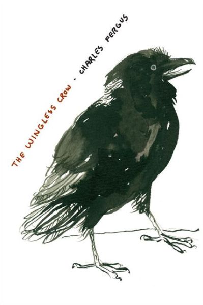 The Wingless Crow - Keystone Books - Charles Fergus - Books - Pennsylvania State University Press - 9780271033037 - September 15, 2007