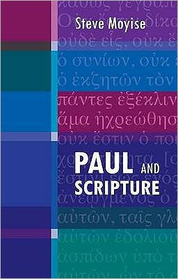 Cover for Steve Moyise · Paul and Scripture (Paperback Book) (2010)