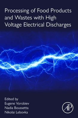 Cover for Processing of Food Products and Wastes with High Voltage Electrical Discharges (Paperback Book) (2023)