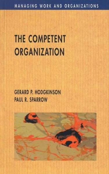 Cover for Hoggkinson · The Competent Organisation (Paperback Book) [Ed edition] (2002)